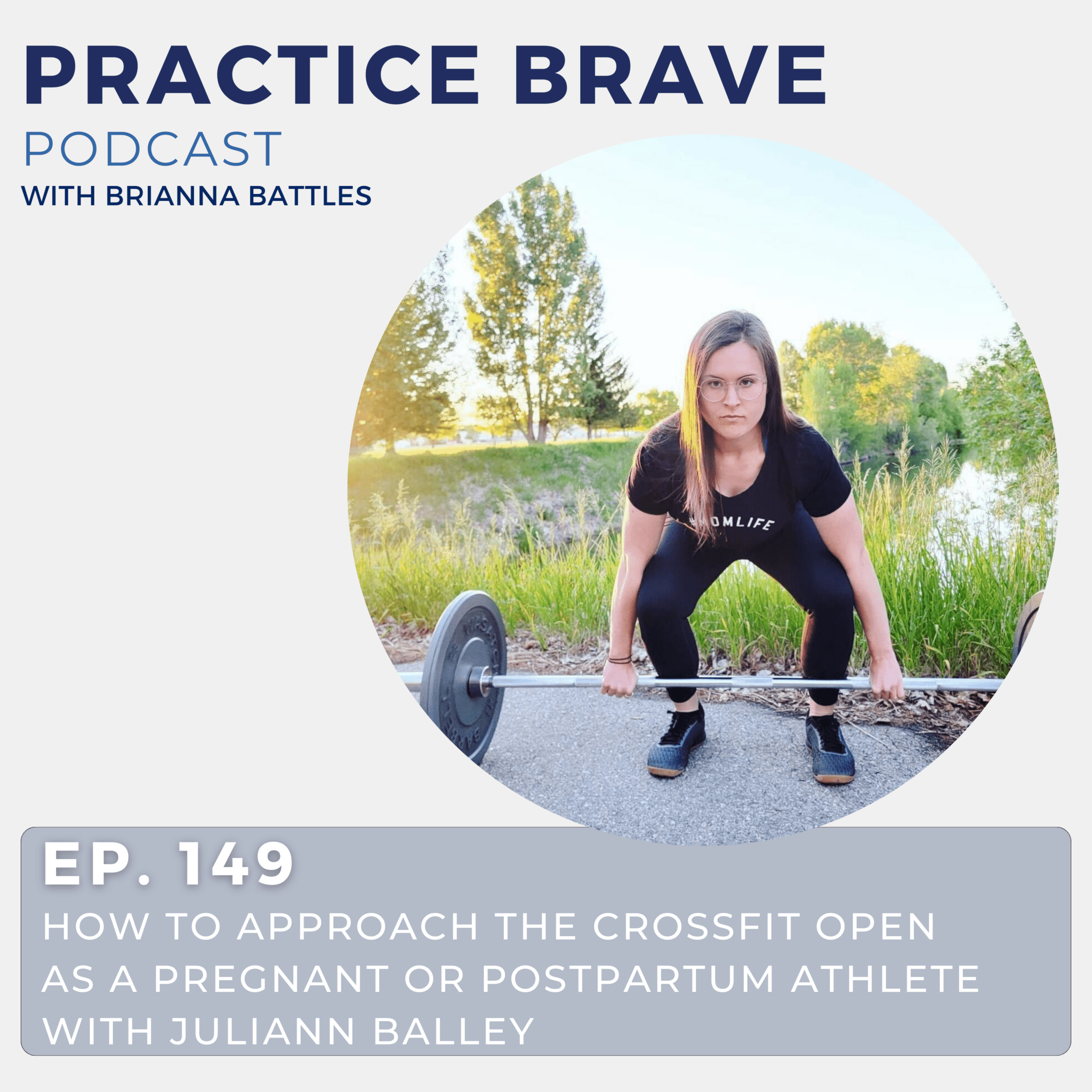 149: How to Approach the CrossFit Open as a Pregnant or Postpartum ...